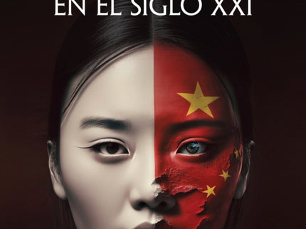 21 Claves Para Entender China En El Siglo Xxi