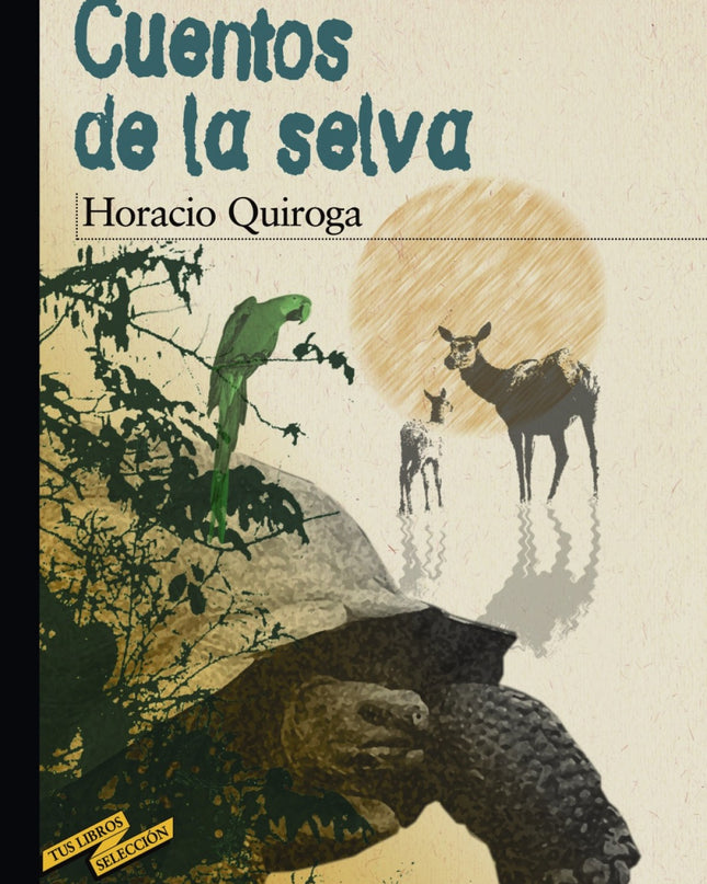 Cuentos De La Selva