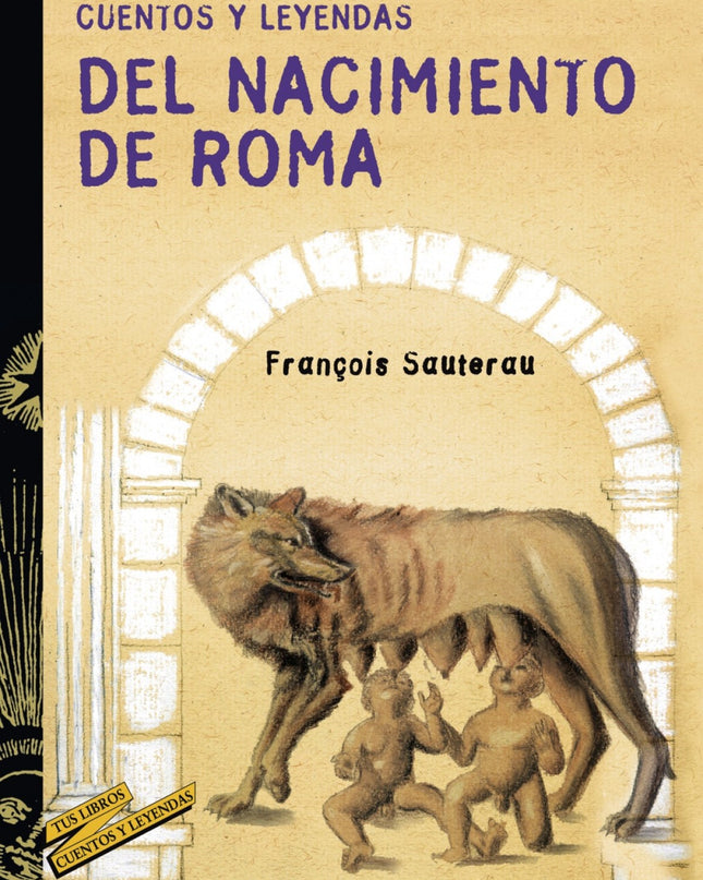 Cuentos Y Leyendas Del Nacimiento De Roma