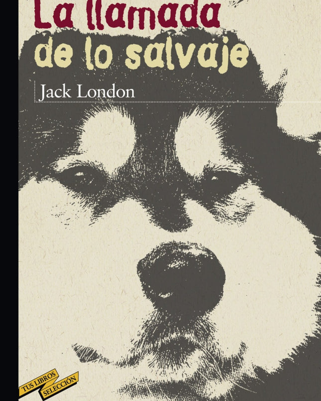 La Llamada De Lo Salvaje