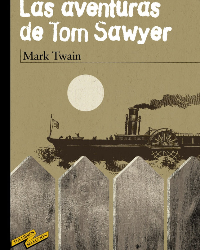 Las Aventuras De Tom Sawyer
