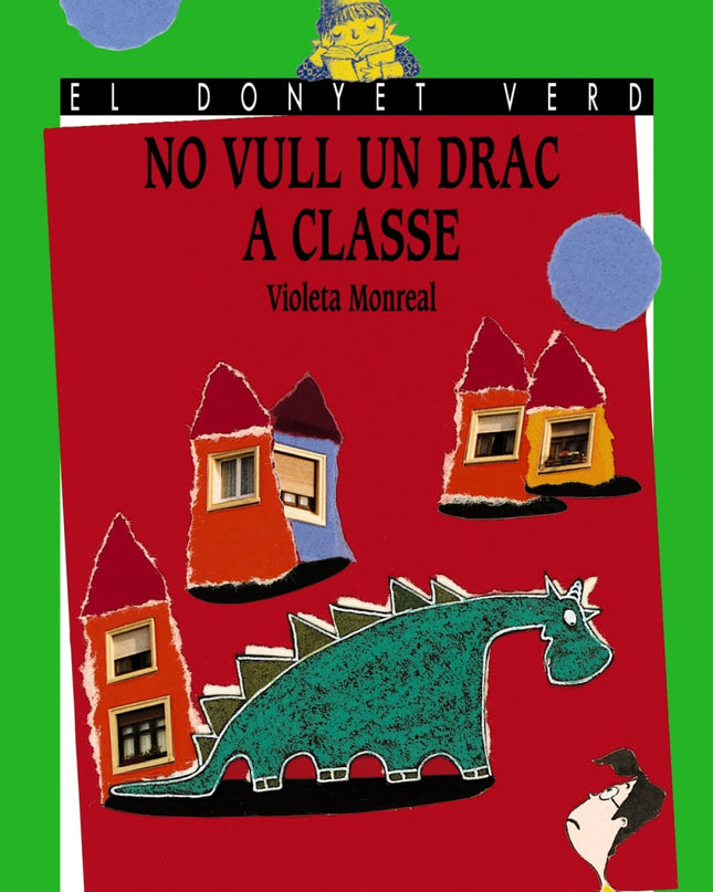 No Vull Un Drac A Classe