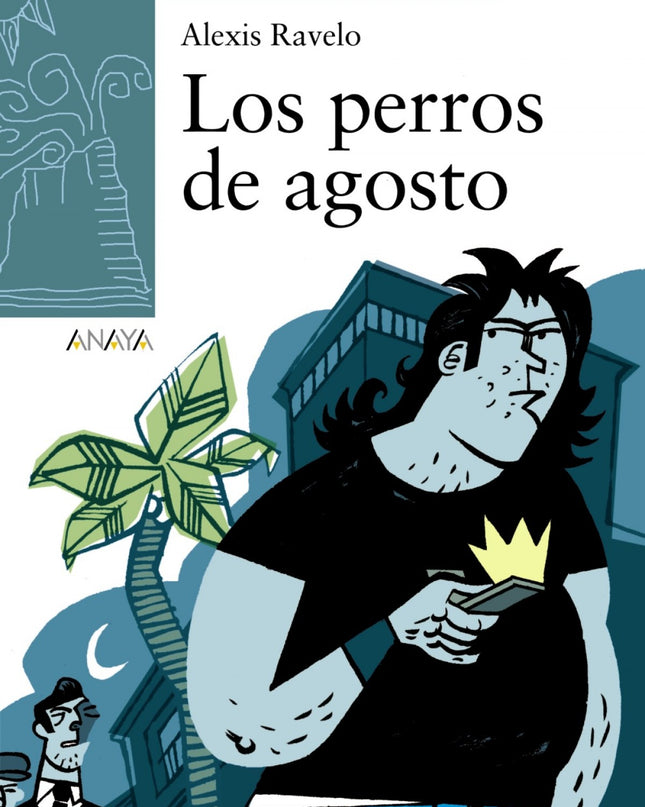 Los Perros De Agosto