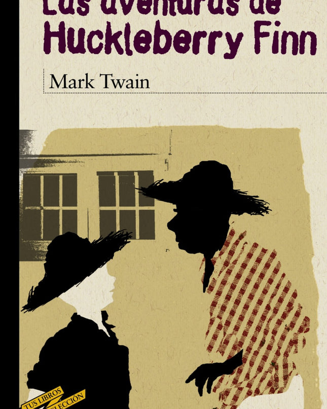 Las Aventuras De Huckleberry Finn