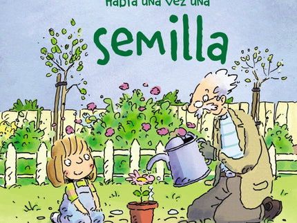 Había Una Vez Una Semilla