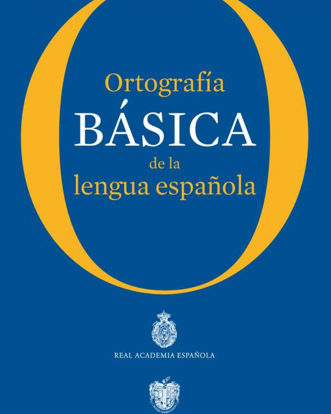Ortografía Básica De La Lengua Española