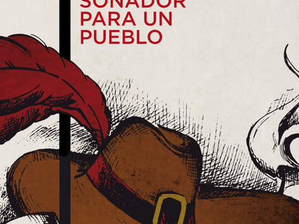 Un Soñador Para Un Pueblo