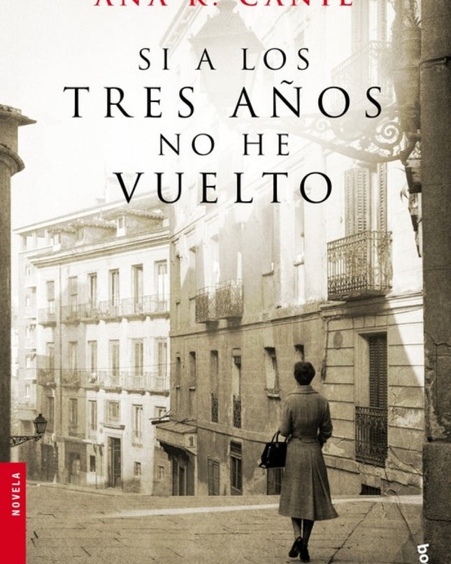 Si A Los Tres Años No He Vuelto