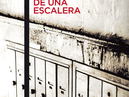 Historia De Una Escalera