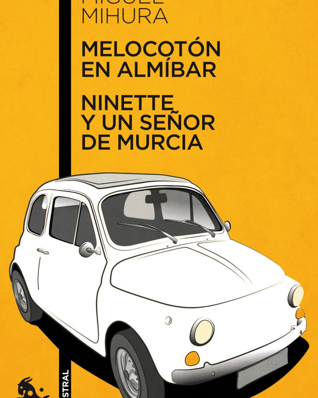 Melocotón En Almíbar / Ninette Y Un Señor De Murcia