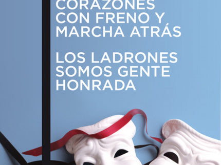 Cuatro Corazones Con Freno Y Marcha Atrás / Los Ladrones Somos Gente Honrada