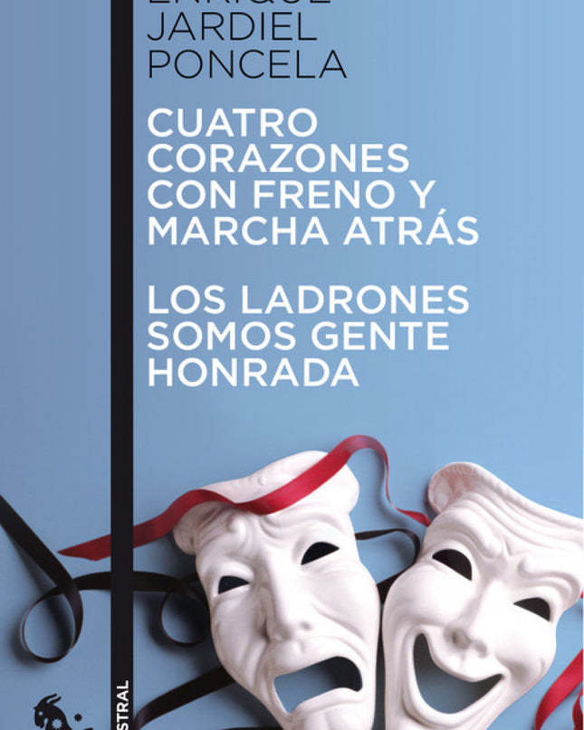 Cuatro Corazones Con Freno Y Marcha Atrás / Los Ladrones Somos Gente Honrada