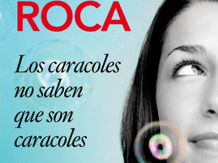 Los Caracoles No Saben Que Son Caracoles