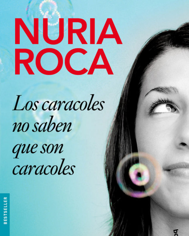 Los Caracoles No Saben Que Son Caracoles
