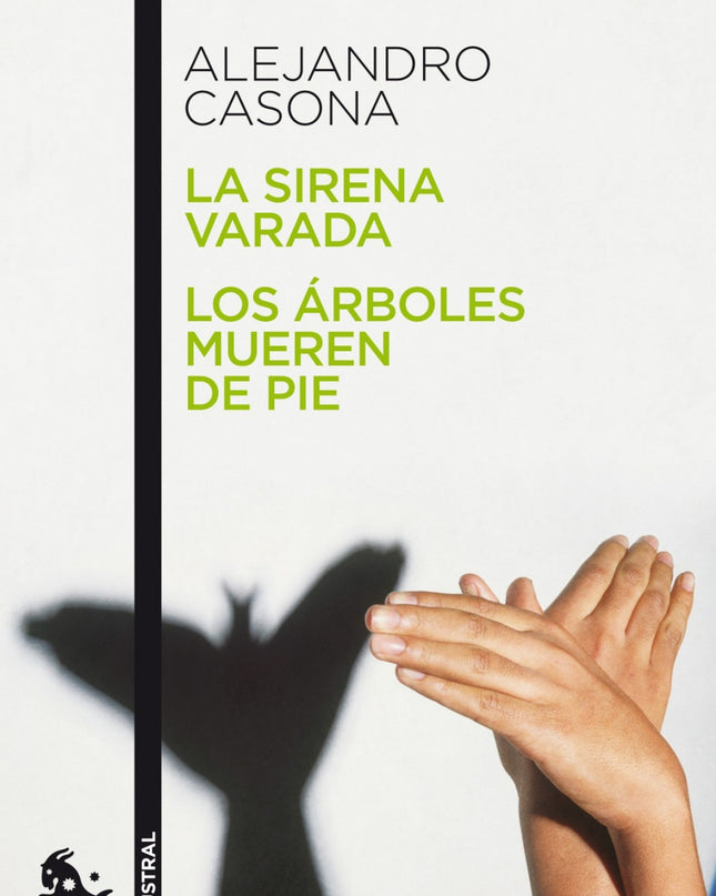 La Sirena Varada / Los árboles Mueren De Pie