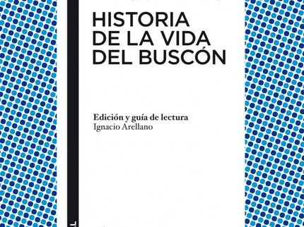 Historia De La Vida Del Buscón