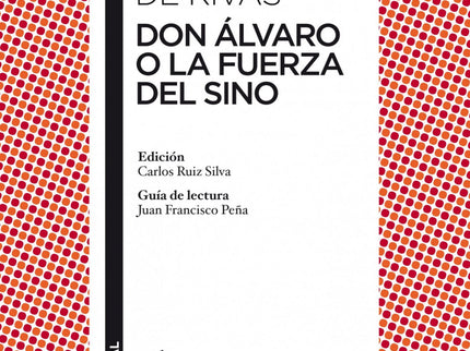 Don álvaro O La Fuerza Del Sino