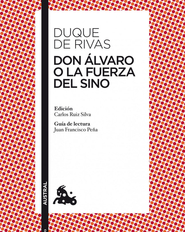 Don álvaro O La Fuerza Del Sino