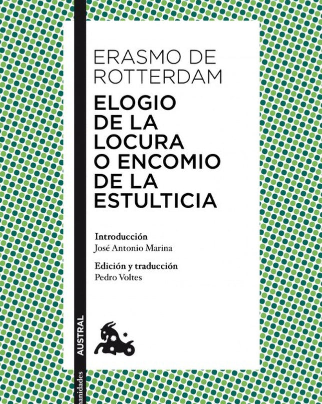Elogio De La Locura O Encomio De La Estulticia