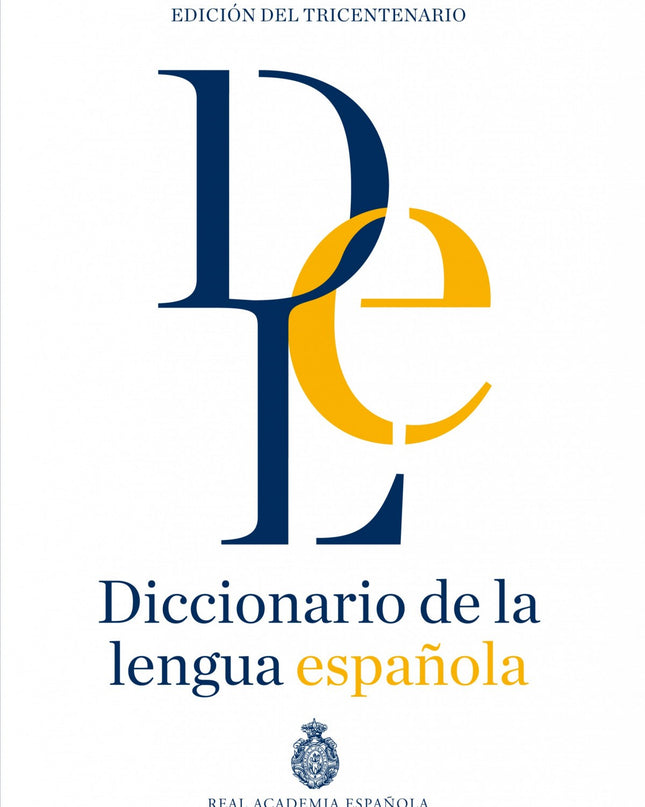 Diccionario De La Lengua Española. Vigesimotercera