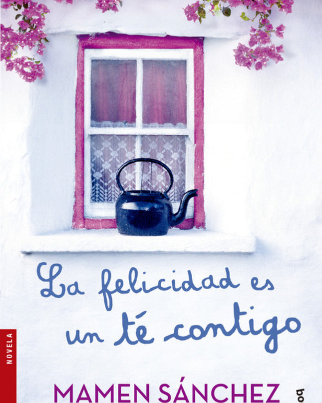 La Felicidad Es Un Té Contigo