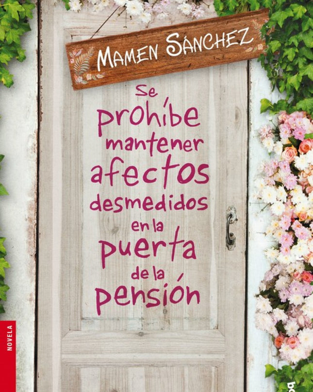 Se Prohibe Mantener Afectos Desmedidos En La Puerta De La Pensión
