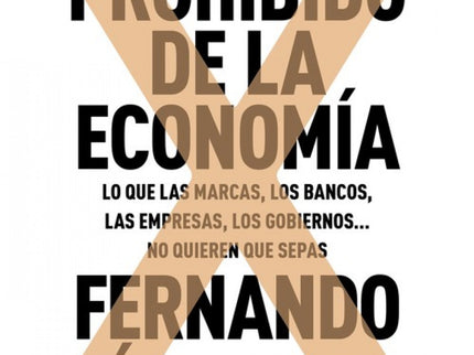 El Libro Prohibido De La Economia