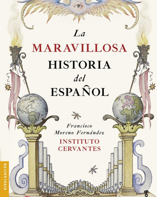 La Maravillosa Historia Del Español
