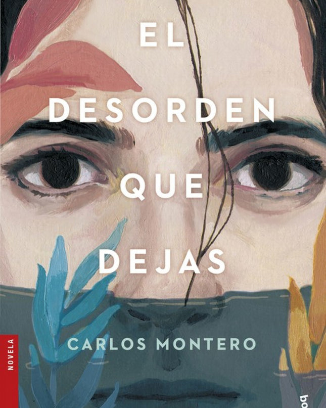 El Desorden Que Dejas