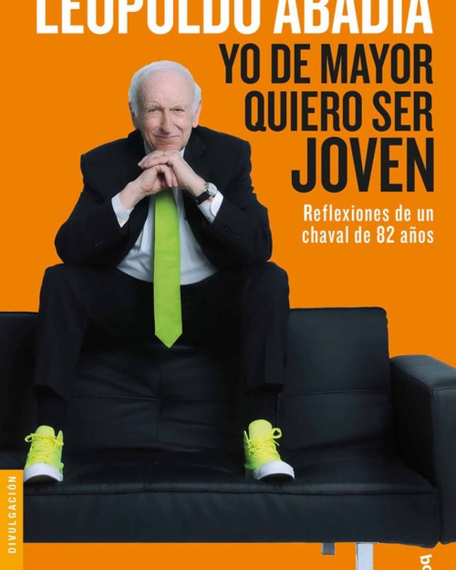 Yo De Mayor Quiero Ser Joven