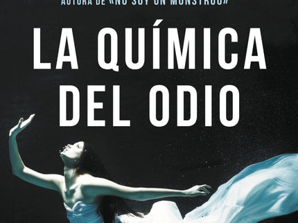 La Química Del Odio