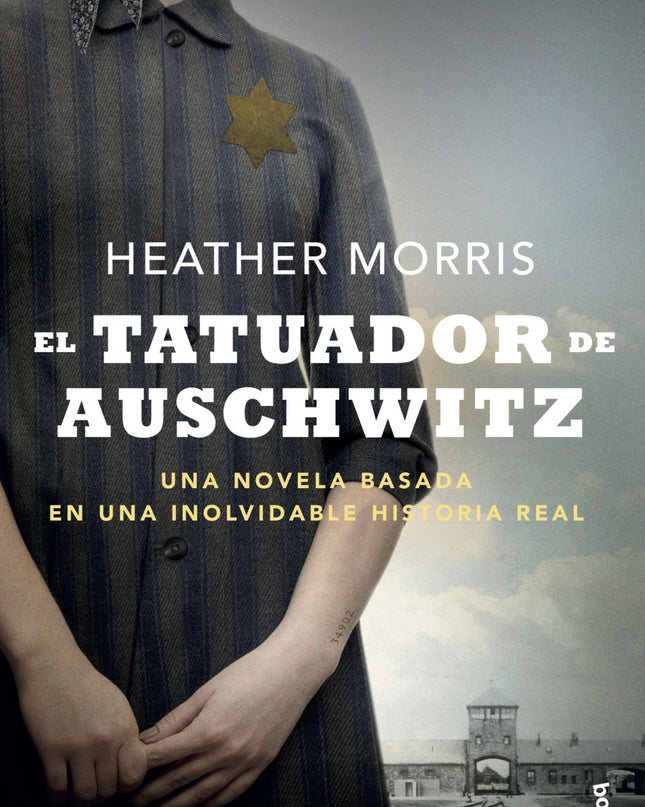 El Tatuador De Auschwitz