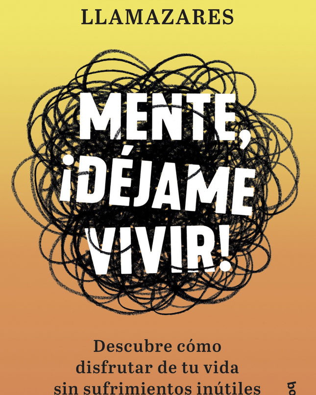 Mente, ¡déjame Vivir!