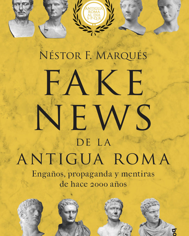 Fake News De La Antigua Roma