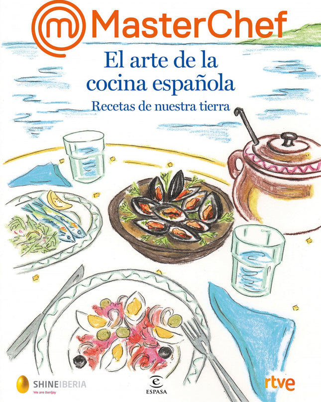 Masterchef. El Arte De La Cocina Española