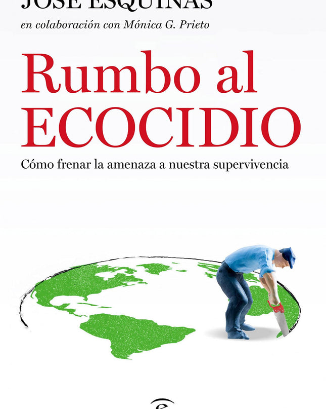 Rumbo Al Ecocidio