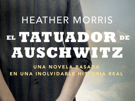 El Tatuador De Auschwitz