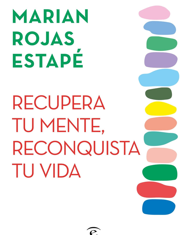 Recupera Tu Mente, Reconquista Tu Vida/Crecimiento Personal