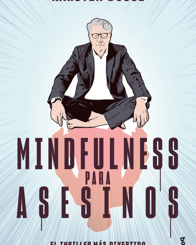 Mindfulness Para Asesinos