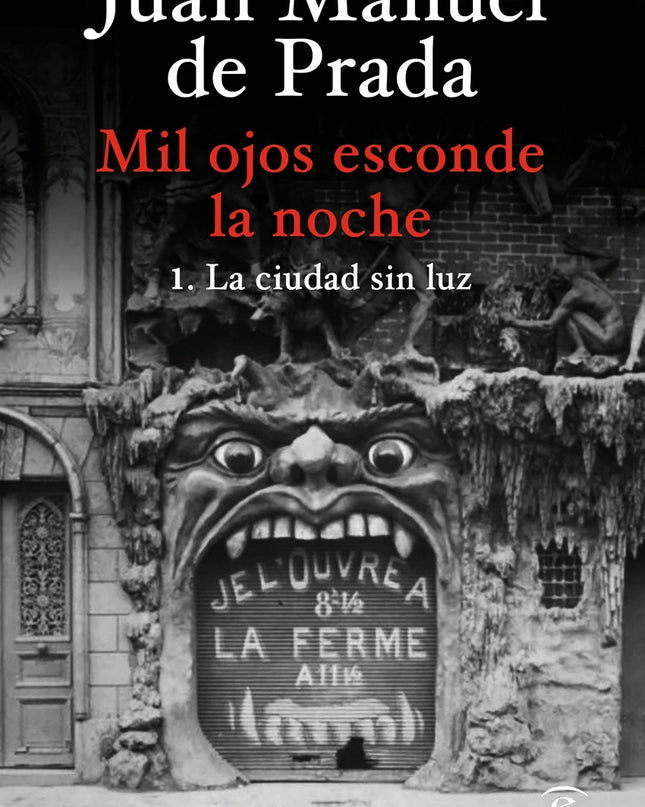 Mil Ojos Esconde La Noche. La Ciudad Sin Luz