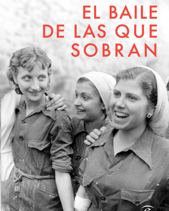 El Baile De Las Que Sobran