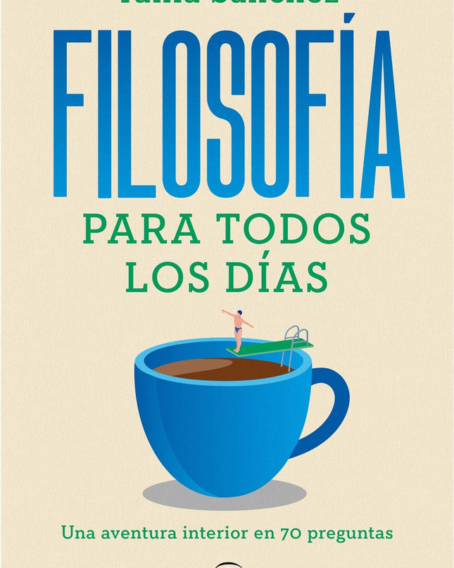 Filosofía Para Todos Los Días