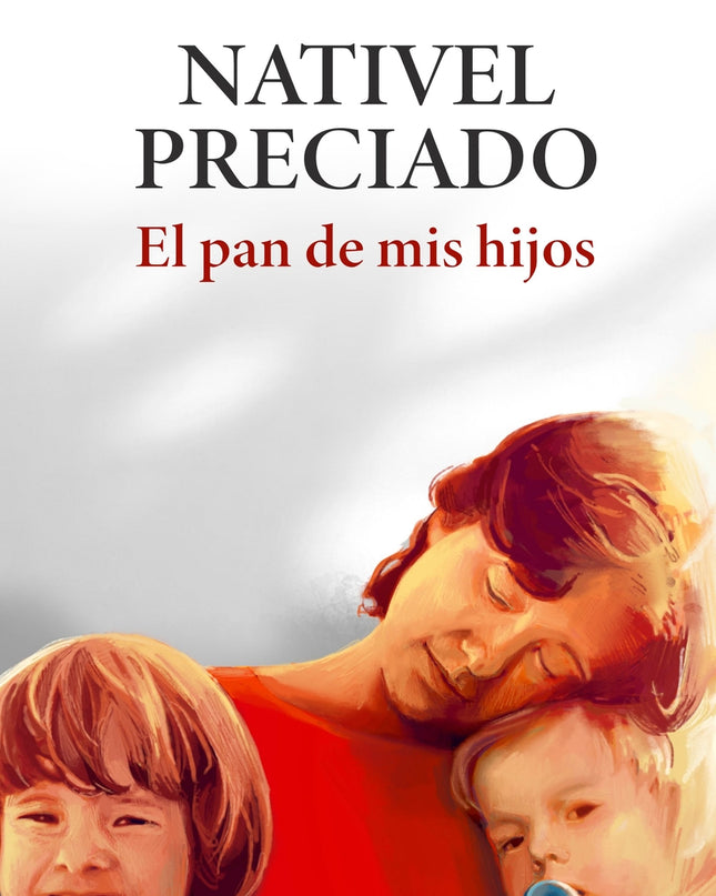 El Pan De Mis Hijos