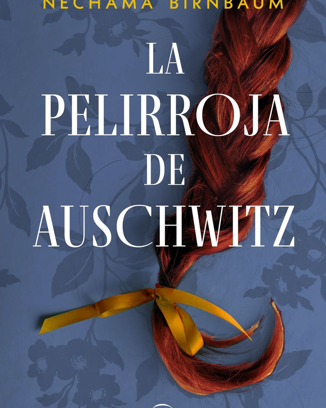La Pelirroja De Auschwitz