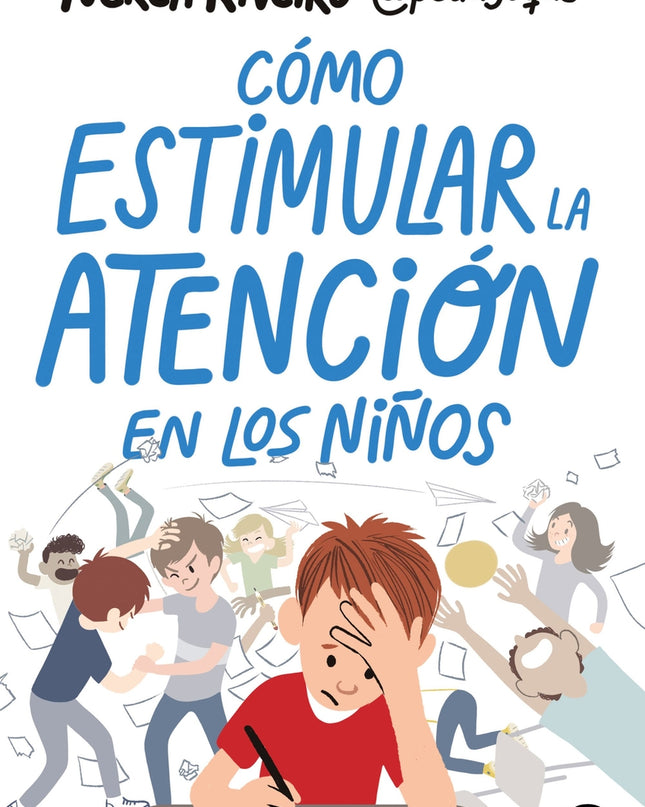Cómo Estimular La Atención En Los Niños