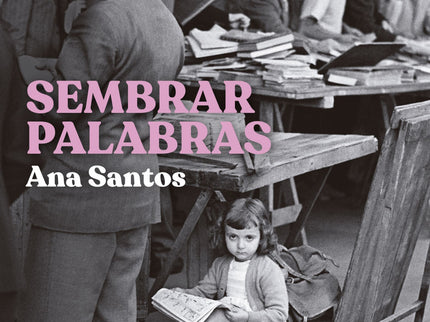 Sembrar Palabras: El Despertar Intelectual De Las Mujeres