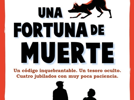 Una Fortuna De Muerte