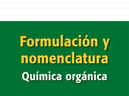 Formulación Y Nomenclatura Química Orgánica Eso/Bachillerato