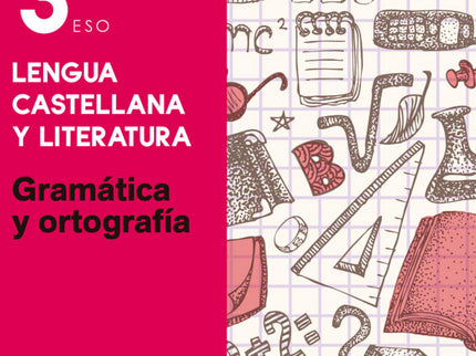 Esenciales Oxford. Lengua Castellana Y Literatura 3.º Eso Gr