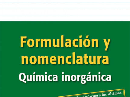 Formulación Y Nomenclatura Química Inorgánica Eso/Bachillera